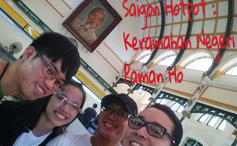 Saigon Hotpot : Keramahan Negeri Paman Ho