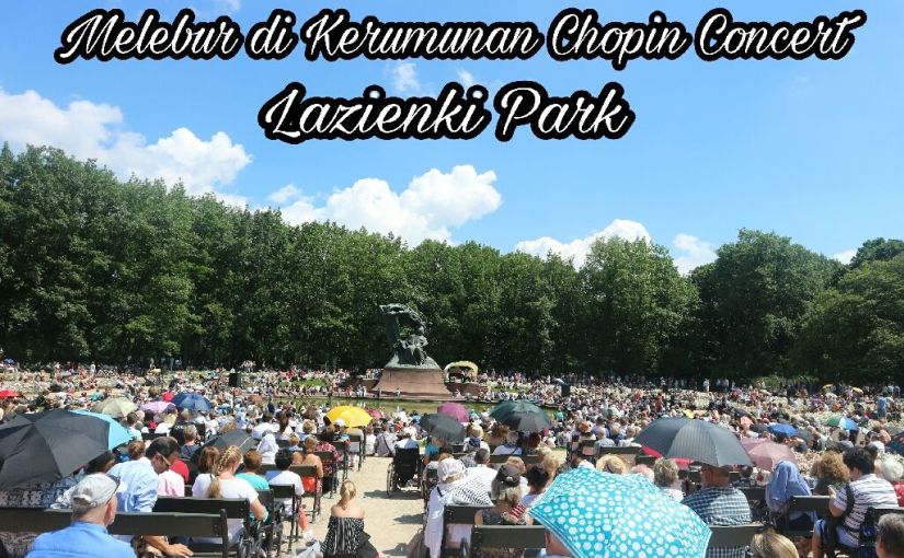 Melebur di Kerumunan Chopin Concert di Lazienki Park